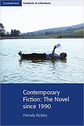 Contemporary Fiction: The Novel Since 1990
